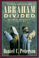 Abraham Divided: An Lds Perspective on the Middle East
