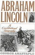 Abraham Lincoln: A Constitutional Biography