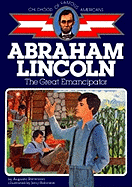 Abraham Lincoln: The Great Emancipator