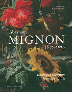 Abraham Mignon 1640-1679: Catalogue Raisonne