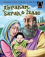 Abraham, Sarah, and Isaac - Arch Books