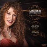 Abrazando: Latin Embrace