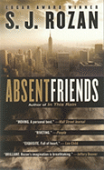 Absent Friends - Rozan, S J