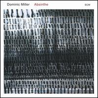 Absinthe - Dominic Miller