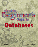 Absolute Beginner's Guide to Databases