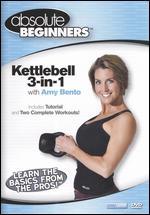 Absolute Beginners: Kettlebell 3-in-1 with Amy Bento