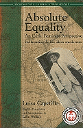 Absolute Equality: An Early Feminist Perspective/Influencias de Las Ideas Modernas