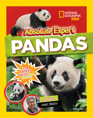 Absolute Expert: Pandas: All the Latest Facts from the Field - Strother, Ruth, and Brody, Marc