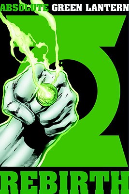 Absolute Green Lantern: Rebirth - Johns, Geoff