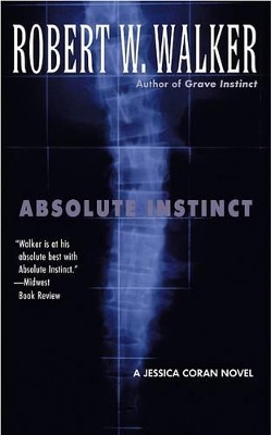 Absolute Instinct - Walker, Robert Wayne
