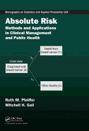 Absolute Risk: Methods and Applications in Clinical Management and Public Health