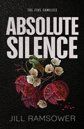 Absolute Silence: Special Edition Print (the Five Families)