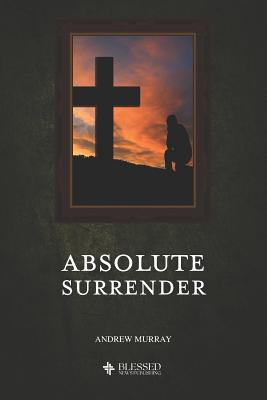Absolute Surrender (Illustrated) - Murray, Andrew