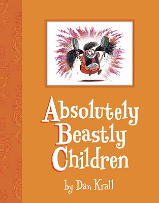 Absolutely Beastly Children - 