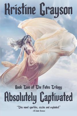 Absolutely Captivated - Grayson, Kristine