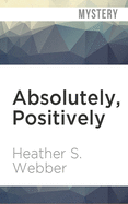 Absolutely, Positively