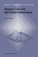 Abstract Convexity and Global Optimization