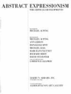 Abstract Expressionism: The Critical Developments - Auping, Michael