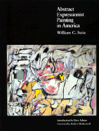 Abstract Expressionist Painting in America