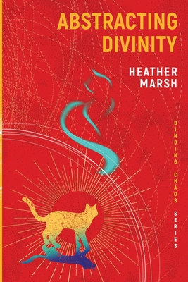 Abstracting divinity - Marsh, Heather