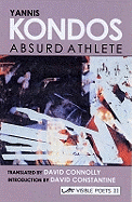 Absurd Athlete: Selected Poems