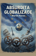 Absurdita Globalizace