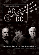 AC/DC: The Savage Tale of the First Standards War