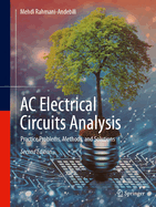 AC Electrical Circuit Analysis: Practice Problems, Methods, and Solutions