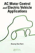 AC Motor Control and Electrical Vehicle Applications