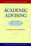 Academic Advising: A Comprehensive Handbook