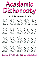 Academic Dishonesty: An Educator's Guide