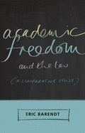 Academic Freedom and the Law: A Comparative Study