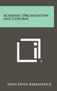 Academic Organization and Control