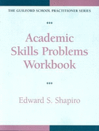 Academic Skills Problems Workbook