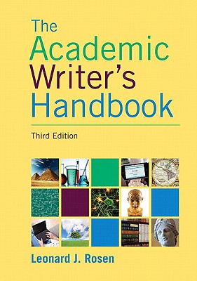 Academic Writer's Handbook - Rosen, Leonard