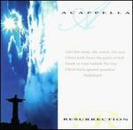 Acappella Resurrection