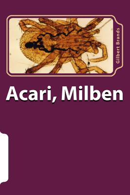 Acari, Milben - Brands, Gilbert