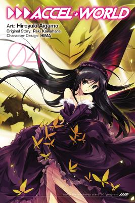 Accel World, Vol. 4 (Manga) - Kawahara, Reki, and Aigamo, Hiroyuki, and Allen, Jocelyne (Translated by)