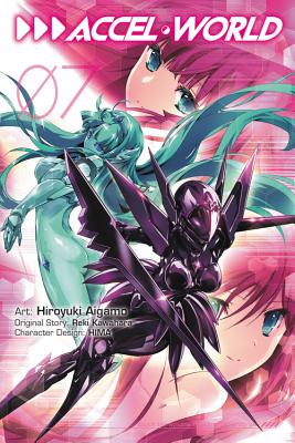 Accel World, Vol. 7 (Manga) - Kawahara, Reki, and Aigamo, Hiroyuki, and Allen, Jocelyne (Translated by)