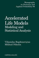 Accelerated Life Models: Modeling and Statistical Analysis
