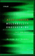 Accelerated Reliability Engineering: Halt and Hass - Hobbs, Gregg K