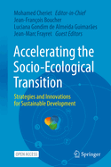 Accelerating the Socio-Ecological Transition: Strategies and Innovations for Sustainable Development
