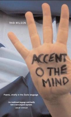 Accent O the Mind - Wilson, Rab