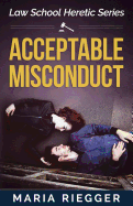 Acceptable Misconduct