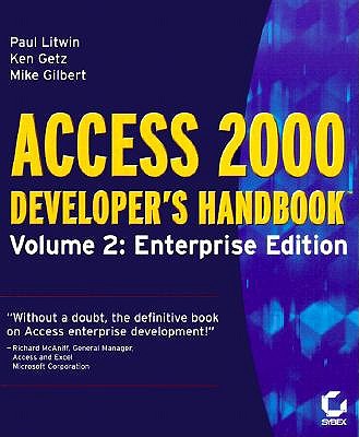 Access 2000 Developer's Handbook - Litwin, Paul, and Getz, Ken, and Gilbert, Mike, Dr.