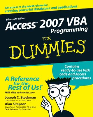 Access 2007 VBA Programming for Dummies - Stockman, Joseph C, and Simpson, Alan