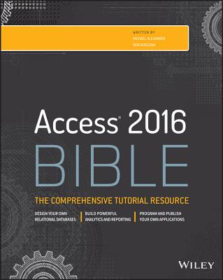 Access 2016 Bible - Alexander, Michael