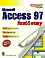 Access 97 Fast & Easy - Rutledge, Patrice-Anne