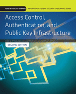 Access Control, Authentication, and Public Key Infrastructure: .