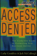 Access Denied: The Complete Guide to Protecting Your Business Online